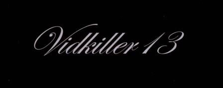 Vidkiller13